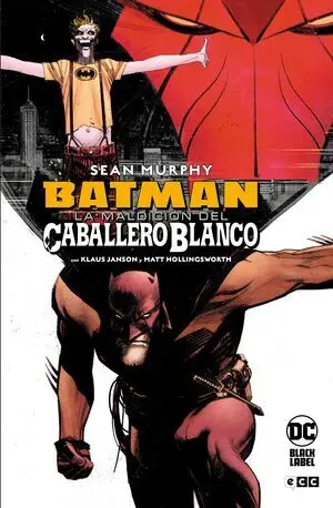 BATMAN LA MALDICION DEL CABALLERO BLANCO