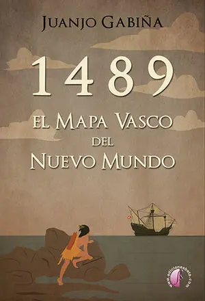1489. EL MAPA VASCO DEL NUEVO MUNDO