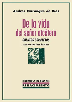 DE LA VIDA DEL SEÑOR ETCÉTERA