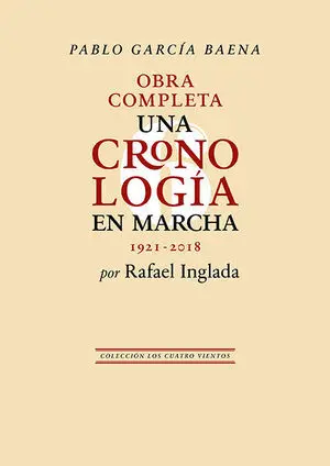 Pablo García Baena. Una Cronología en Marcha