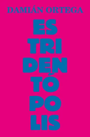 ESTRIDENTÓPOLIS