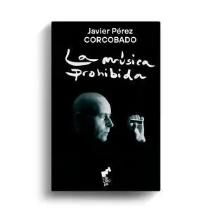 LA MÚSICA PROHIBIDA