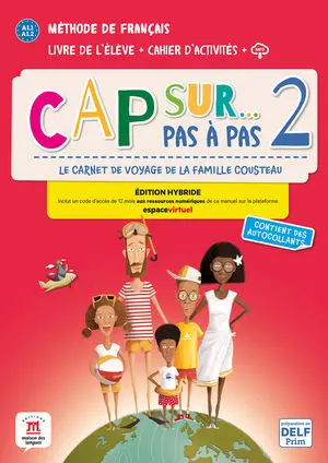 CAP SUR... PAS À PAS 2 ÉD. HYBRIDE LIVRE + CAHIER