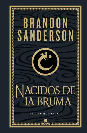 NACIDOS DE LA BRUMA (TRILOGÍA ORIGINAL MISTBORN (EDICIÓN ILUSTRADA) 1)