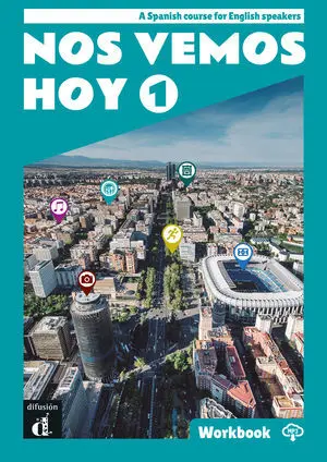 NOS VEMOS HOY 1. CUADERNO DE EJERCICIOS EDICIÓN INGLESA