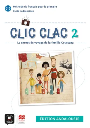 CLIC CLAC ANDALOUSIE 2 GUIDE PÉDAGOGIQUE