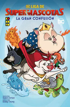 DC LIGA DE SUPERMASCOTAS LA GRAN CONFUSI