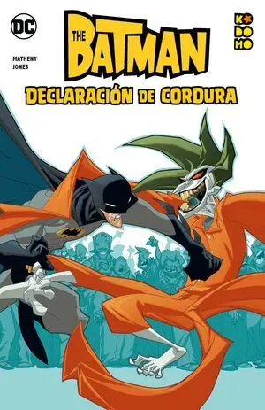BATMAN DECLARACION DE CORDURA
