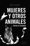 MUJERES Y OTROS ANIMALES