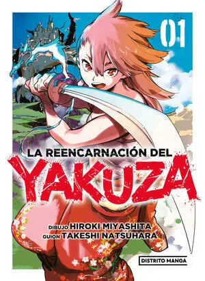 REENCARNACIÓN DEL YAKUZA, LA