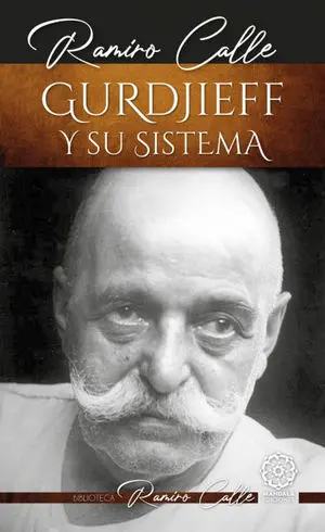 GURDJIEFF Y SU SISTEMA