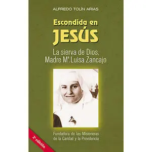 ESCONDIDA EN JESUS. 2ª ED