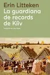 LA GUARDIANA DE RECORDS DE KÍIV