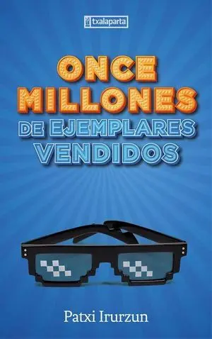 ONCE MILLONES DE EJEMPLARES VENDIDOS