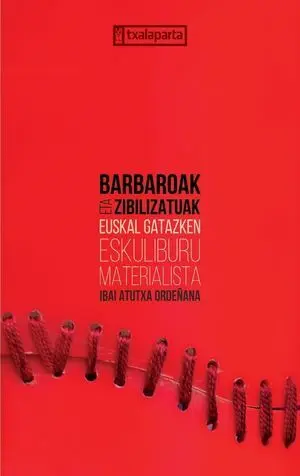 BARBAROAK ETA ZIBILIZATUAK