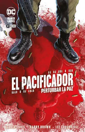 EL PACIFICADOR PERTURBAR LA PAZ