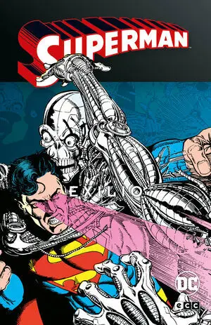 SUPERMAN EXILIO 2 SUPERMAN LEGENDS