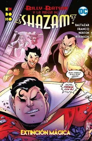 BILLY BATSON Y LA MAGIA DE SHAZAM EXTINC
