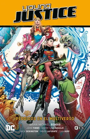 YOUNG JUSTICE 3 PERDIDOS EN EL MULTIVERS