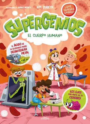 El Cuerpo Humano (Supergenios ¿Qué Quieres Saber? 1)