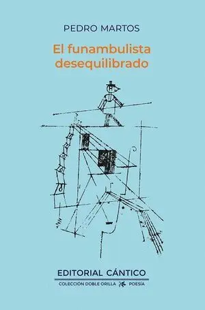FUNAMBULISTA DESEQUILIBRADO, EL