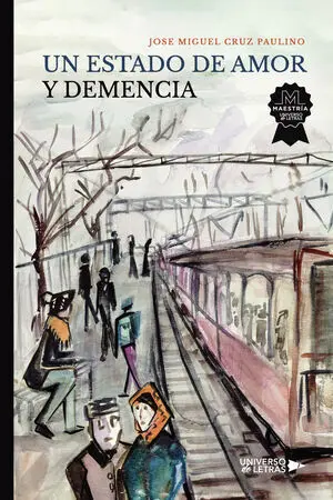 UN ESTADO DE AMOR Y DEMENCIA