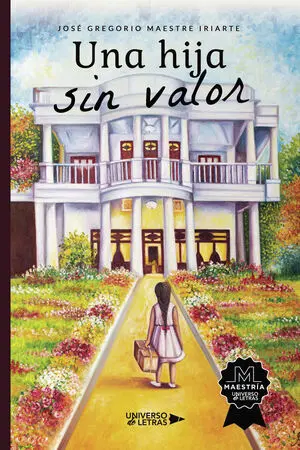UNA HIJA SIN VALOR