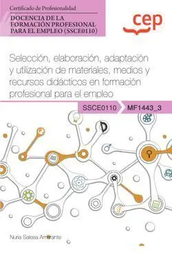 MANUAL. SELECCIÓN, ELABORACIÓN, ADAPTACIÓN Y UTILIZACIÓN DE MATERIALES, MEDIOS Y