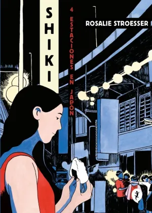 SHIKI:CUATRO ESTACIONES EN JAPON