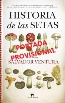 Historia de las Setas