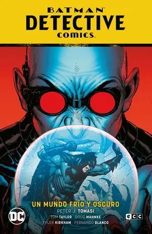 BATMAN DETECTIVE COMICS N 12 UN MUNDO FRIO Y OSCURO