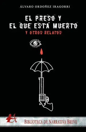 EL PRESO Y EL QUE ESSTA MUERTO