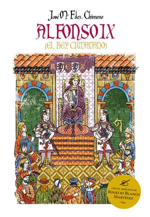 Alfonso Ix (El Rey Ciudadano)