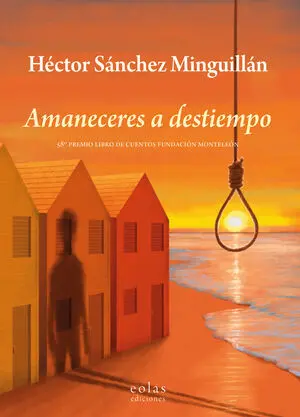 AMANECERES A DESTIEMPO