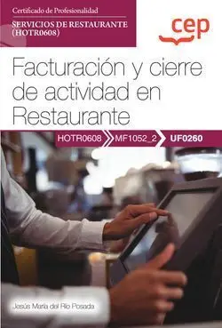 Manual. Facturación y Cierre de Actividad en Restaurante (Uf0260). Certificados