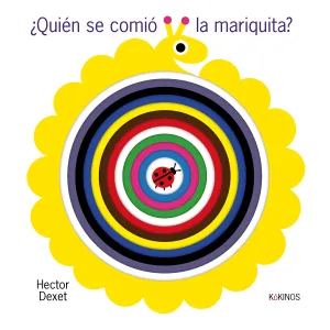 ¿QUIEN SE COMIÓ LA MARIQUITA?