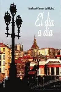 EL DIA A DIA