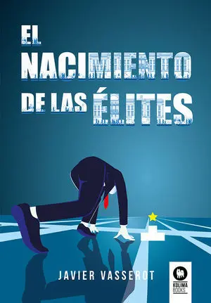 EL NACIMIENTO DE LAS ÉLITES