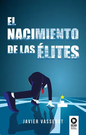 EL NACIMIENTO DE LAS ÉLITES