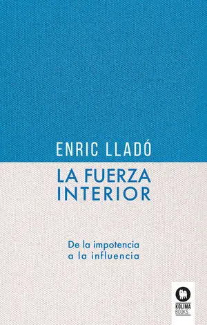 LA FUERZA INTERIOR