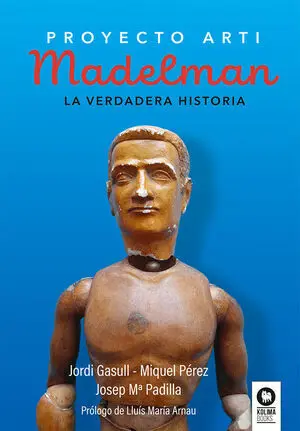 MADELMAN LA VERDADERA HISTORIA