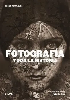 FOTOGRAFÍA. TODA LA HISTORIA
