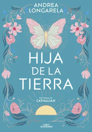 HIJA DE LA TIERRA (HISTORIAS DE CATHALIAN 1)