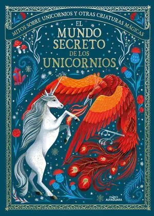 EL MUNDO SECRETO DE LOS UNICORNIOS