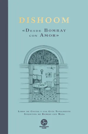 DISHOOM «DESDE BOMBAY CON AMOR»