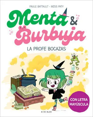Menta y Burbuja 3 la Profe Bocazas