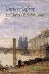 LA CITÉ ET LÆILE SAINT LOUIS