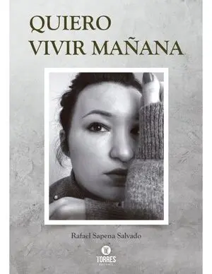 QUIERO VIVIR MAÑANA