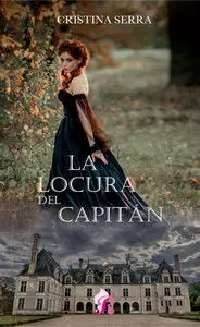 LOCURA DEL CAPITÁN, LA