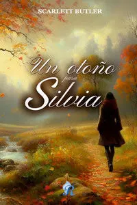 UN OTOÑO PARA SILVIA